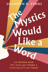 Mystics Would Like a Word
