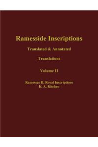 Ramesside Inscriptions, Ramesses II, Royal Inscriptions: Translated and Annotated, Translations