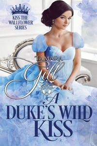 Duke's Wild Kiss