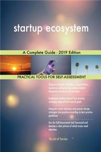 startup ecosystem A Complete Guide - 2019 Edition
