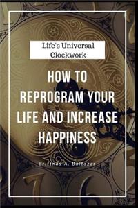 Life's Universal Clockwork