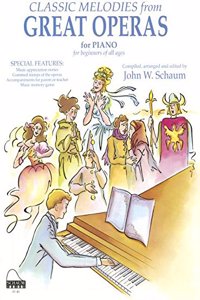 Classic Melodies from Great Operas: Primer & Level 1