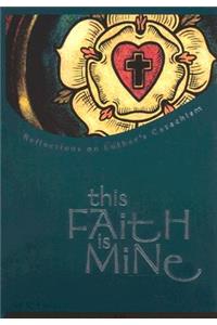 This Faith is Mine