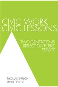 Civic Work, Civic Lessons