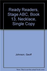 Ready Readers, Stage Abc, Book 13, Necklace, Single Copy