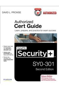 CompTIA Security+ SY0-301 Authorized Cert Guide [With DVD]