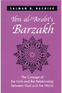 Ibn al-?Arabi's Barzakh