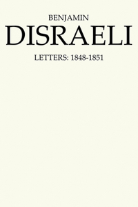 Benjamin Disraeli Letters