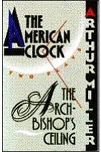 American Clock / the Bishop's Ceiling