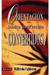 Orientación Básica Para Recién Convertidos