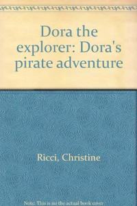 Dora The Explorer: Dora's Pirate Adventure