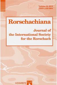 Rorschachiana, Volume 33, Issues 1 & 2: Journal of the International Society for the Rorschach