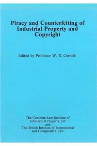 Piracy and Counterfeiting of Industrial Property and Copyright