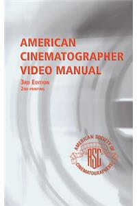 American Cinematographer Video Manual
