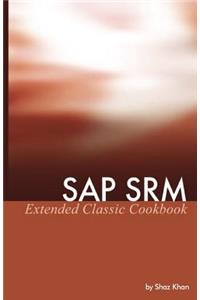 SAP SRM Extended Classic Cookbook