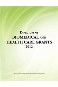 Directory of Biomedical and Health Care Grants 2012