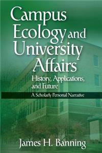 Campus Ecology and University Affairs