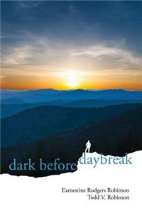 Dark Before Daybreak