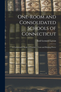 One-room and Consolidated Schools of Connecticut