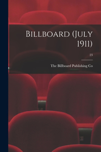 Billboard (July 1911); 23