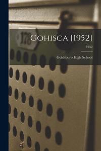 Gohisca [1952]; 1952