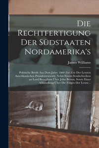 Rechtfertigung Der Südstaaten Nordamerika's