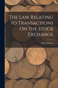 Law Relating to Transactions On the Stock Exchange