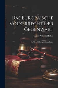 Europäische Völkerrecht Der Gegenwart