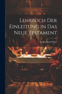 Lehrbuch der Einleitung in das Neue Testament