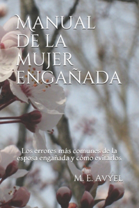 Manual de la mujer engañada
