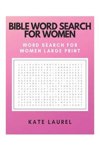 Bible Word Search for Women - Word Search for Women Large Print