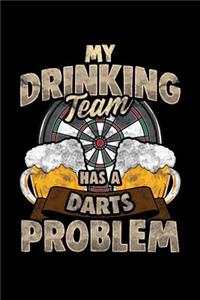 My Drinking Team Has a Darts Problem