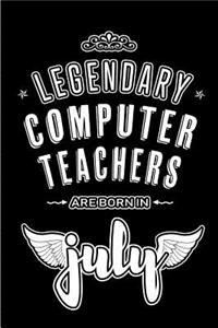Legendary Computer Teachers are born in July