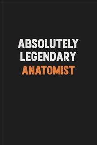 Absolutely Legendary Anatomist