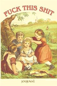Fuck This Shit Journal