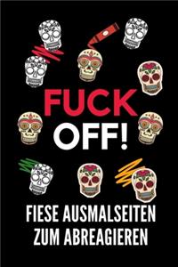Fuck Off Fiese Ausmalseiten Zum Abreagieren