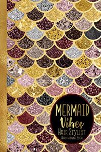 Mermaid Vibes Hair Stylist Appointment Book