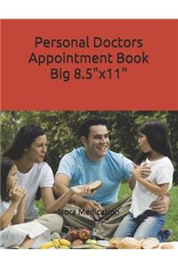 Personal Doctors Appointment Book Big 8.5