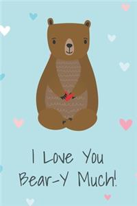 Love You Beary Much
