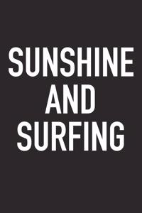 Sunshine and Surfing