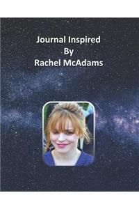Journal Inspired by Rachel McAdams