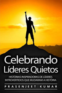 Celebrando Líderes Quietos