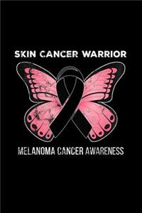 Skin Cancer Warrior. Melanoma Cancer Awareness.