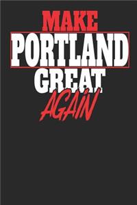 Make Portland Great Again