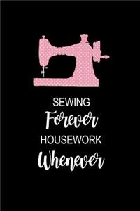 Sewing Forever Housework Whenever