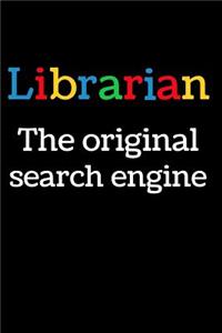 Librarian The Original Search Engine
