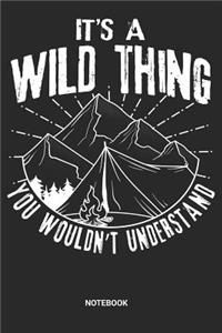 It's a Wild Thing You Wouldn't Understand Notebook