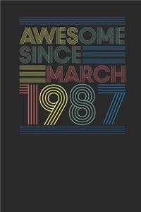 Awesome Since March 1987