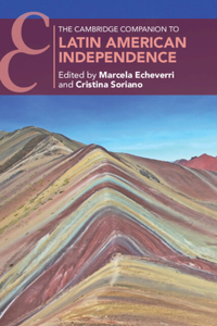 Cambridge Companion to Latin American Independence