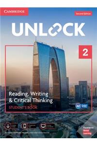 Unlock Level 2 Reading, Writing, & Critical Thinking Student's Book, Mob App and Online Workbook w/ Downloadable Video